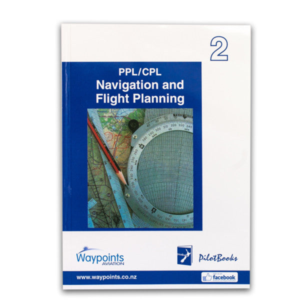 Vol 02: PPL/CPL Navigation and Flight Planning (August 2023) - GST Excl