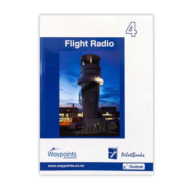 Vol 04: Flight Radio for Pilots (August 2024) - GST Excl