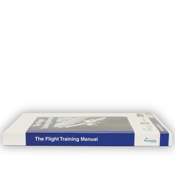 The Flight Training Manual (March 2023) - GST Excl