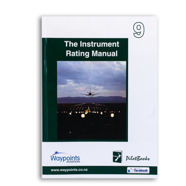 Vol 09: The Instrument Rating Manual (February 2024) - GST Excl