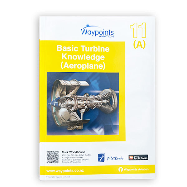 Vol 11(A): Basic Turbine Knowledge - Aeroplane (October 2024) - GST Excl