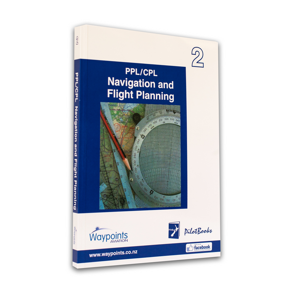Vol 02: PPL/CPL Navigation and Flight Planning (August 2023) - GST Excl